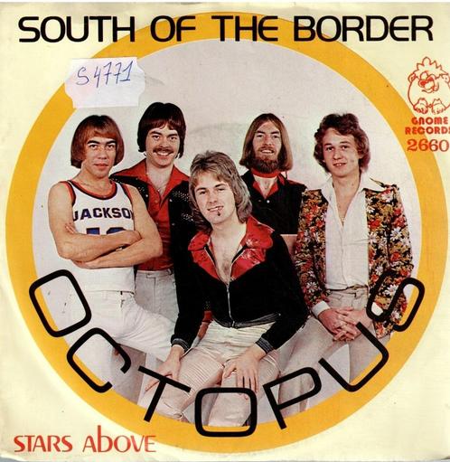 Vinyl, 7"   /   Octopus   – South Of The Border, CD & DVD, Vinyles | Autres Vinyles, Autres formats, Enlèvement ou Envoi