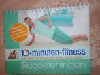 BOEK " 10 minuten fitness rugoefeningen ", Ophalen, Nieuw, Fitness