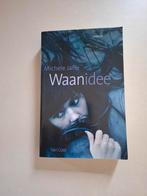 Michele Jaffe - Waanidee, Ophalen, Zo goed als nieuw, Michele Jaffe
