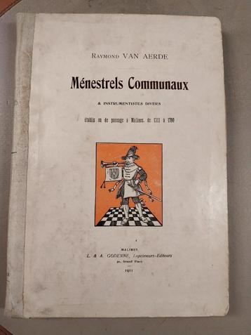 Mechelen, Menestrels communaux 1311-1790, R. Van Aerde