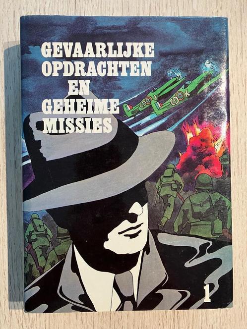 Boek : Gevaarlijke Opdrachten en Geheime Missies  Deel 1, Boeken, Oorlog en Militair, Zo goed als nieuw, Algemeen, Tweede Wereldoorlog