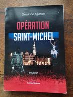 Graziano Sgorion Opération Saint Michel, Enlèvement ou Envoi