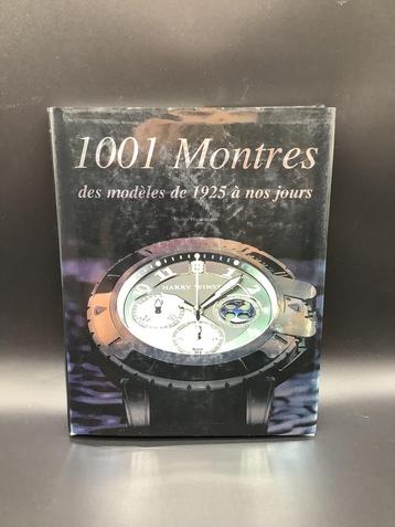 1001 montres, des modèles de 1925 à nos jours 