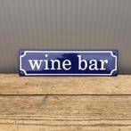 Emaille bordje  WINE BAR, Verzamelen, Overige Verzamelen, Ophalen of Verzenden, Zo goed als nieuw