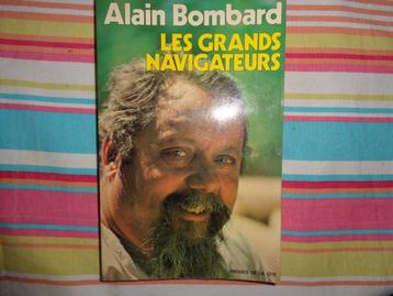 Alain Bombard  Les grands navigateurs beschikbaar voor biedingen