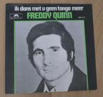 7"  Freddy Quinn ‎– Ik Dans Met U Geen Tango Meer, CD & DVD, Vinyles Singles, Comme neuf, 7 pouces, En néerlandais, Enlèvement ou Envoi