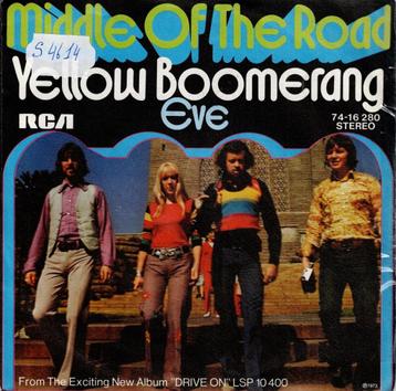 Vinyl, 7"   /   Middle Of The Road – Yellow Boomerang