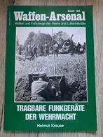 (1940-1945 DUITSE RADIO’S) Tragbare Funkgeräte der Wehrmacht, Livre ou Revue, Enlèvement ou Envoi