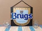 Brugs Tarwebier Witbier - Blanche de Bruges - Brugs, Verzamelen, Biermerken, Ophalen of Verzenden, Gebruikt, Reclamebord, Plaat of Schild
