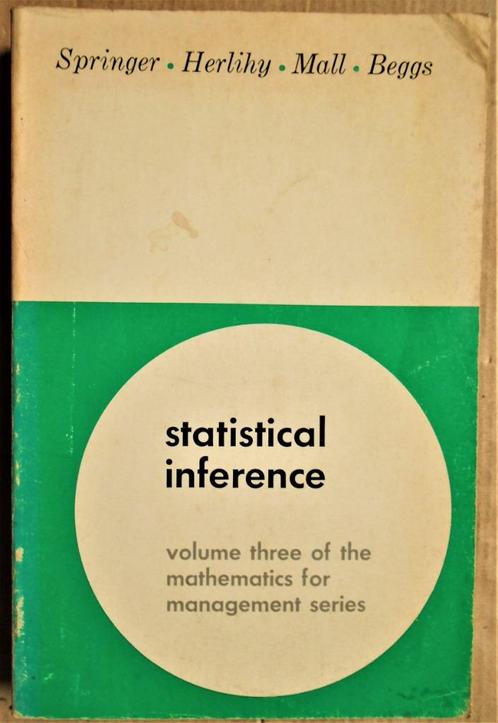 Statistical Inference - 1966 - Springer/Herlihy/Mall/Beggs, Livres, Livres d'étude & Cours, Utilisé, Enseignement supérieur professionnel