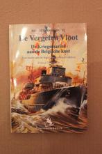 Boek,de vergeten vloot(Belgie in oorlog 17), Verzamelen, Overige soorten, Boek of Tijdschrift, Ophalen of Verzenden