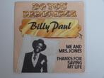 Billy Paul Me And Mrs. Jones Thanks For Saving My Life 7", 7 pouces, R&B et Soul, Utilisé, Enlèvement ou Envoi
