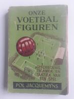 Onze voetbalfiguren  (Pol Jacquemyns) 1942, Boeken, Gelezen, Balsport, Ophalen of Verzenden, Pol Jacquemyns