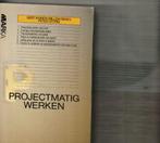 Projectmatig werken Gert Wijnen Willem Renes Peter Storm, Ophalen of Verzenden, Zo goed als nieuw