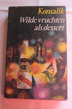 Konsalik - Wilde vruchten als dessert, Gelezen, België, Konsalik, Ophalen of Verzenden