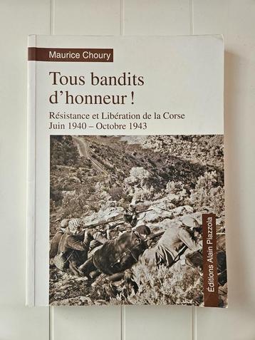 Tous bandits d'honneur ! Résistance et Libération de la Cors