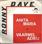 Ronny Dave - Anita Maria   - 1967 -, 7 pouces, En néerlandais, Enlèvement ou Envoi, Single
