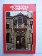 ANTWERPEN : Antwerpse Poortjes, Ophalen of Verzenden, Zo goed als nieuw