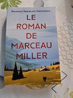 Le roman de Marceau Miller, Ophalen, Zo goed als nieuw