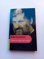 W. Vermandere - Thuis en nog veel verder, Boeken, Ophalen of Verzenden, Zo goed als nieuw, W. Vermandere