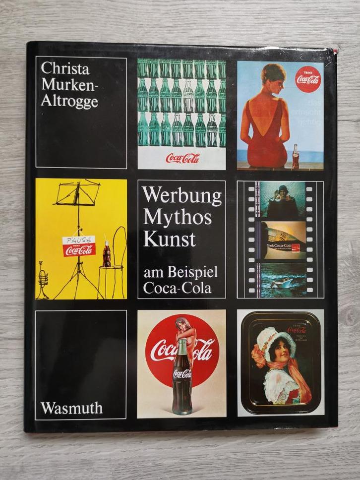 Coca-Cola - Werbung, mythos, kunst, Boeken, Kunst en Cultuur | Beeldend, Zo goed als nieuw, Overige onderwerpen, Ophalen of Verzenden