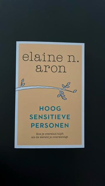 Elaine N. Aron - Hoogsensitieve personen beschikbaar voor biedingen