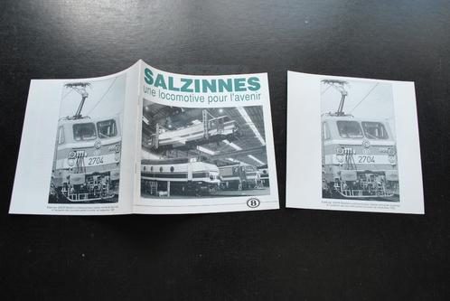 SALZINNES UNE LOCOMOTIVE POUR L'AVENIR SNCB NMBS SNCV, Verzamelen, Spoorwegen en Tram, Gebruikt, Trein, Boek of Tijdschrift, Ophalen of Verzenden