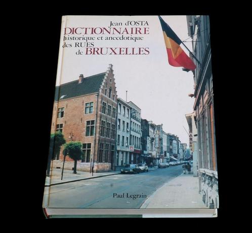 Jean d'Osta - Dictionnaire des rues de Bruxelles, Boeken, Geschiedenis | Nationaal, Gelezen, Ophalen