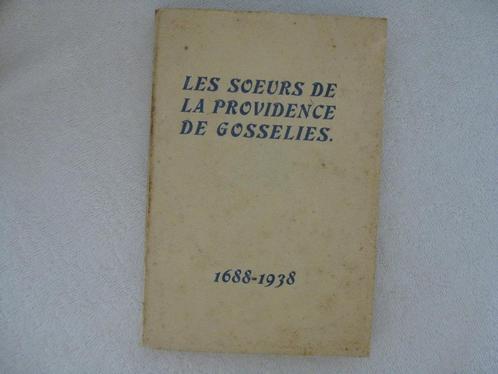 Hainaut – Gosselies – Sœurs de la Providence - EO 1938 rare, Livres, Histoire nationale, Utilisé, Enlèvement ou Envoi