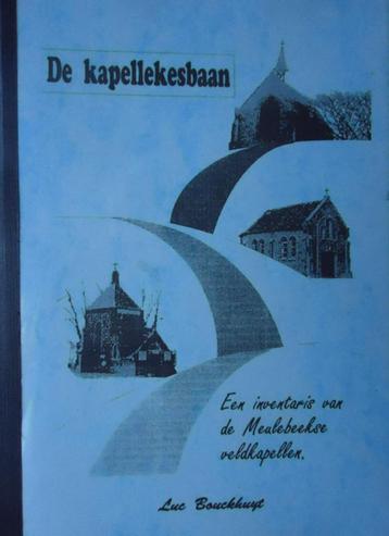 De kapellekensbaan. Een inventaris van de Meulebeekse veldka beschikbaar voor biedingen