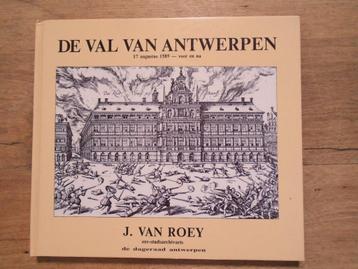 De Val van Antwerpen 17 augustus 1585 - voor en na - [1985]