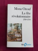 La Fête révolutionnaire 1789-1799 Par Mona Ozouf Folio 1989, Gelezen, 19e eeuw, Verzenden, COLLECTIF