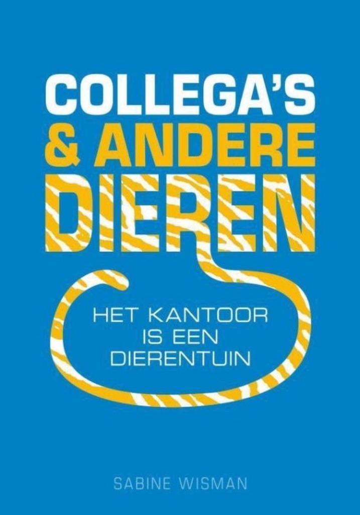 Collega's en andere dieren, het kantoor is een dierentuin, Boeken, Overige Boeken, Nieuw, Ophalen of Verzenden