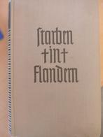 Starben im Flandern (boek met foto's over 14/18), Gelezen, Ophalen of Verzenden, Voor 1940, Overige onderwerpen