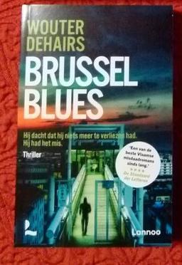 "Brussel Blues" Wouter Dehairs, Boeken, Thrillers, Zo goed als nieuw, België, Ophalen of Verzenden