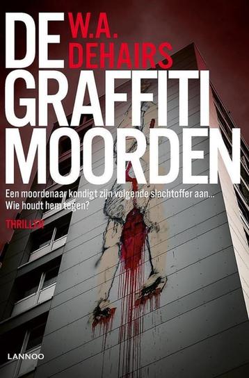 Te Koop Boek DE GRAFFITI MOORDEN W.A.Dehairs beschikbaar voor biedingen