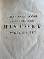 Aloude hollandse Historie -lederen boeken-  Gerard van Loons, Antiek en Kunst, Antiek | Boeken en Manuscripten, Ophalen of Verzenden