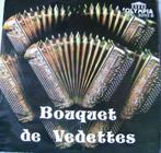 LP Bouquet de Vedettes - accordeon, Cd's en Dvd's, Vinyl | Pop, 1960 tot 1980, Ophalen of Verzenden, Zo goed als nieuw, 12 inch