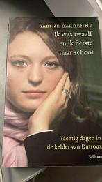 Sabine Dardenne - Ik was twaalf en ik fietste naar school, Livres, Comme neuf, Belgique, Sabine Dardenne, Enlèvement ou Envoi