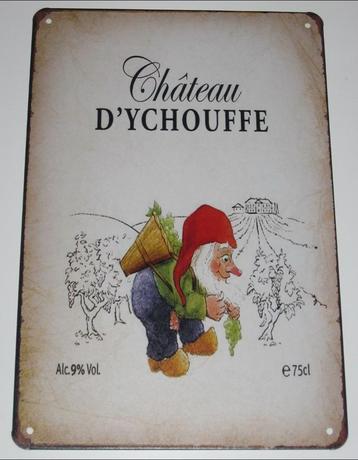 LA CHOUFFE BIER : Metalen Bord - Château D'Ychouffe beschikbaar voor biedingen