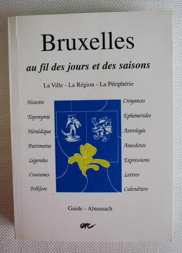 Bruxelles au fil des jours et des saisons : ville, région... beschikbaar voor biedingen