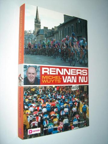 Michel Wuyts - Renners van nu - 41 Wielerportretten beschikbaar voor biedingen