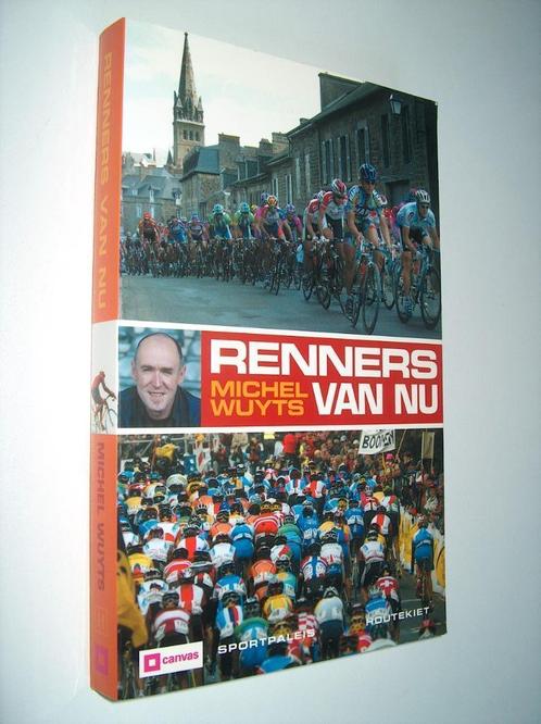 Michel Wuyts - Renners van nu - 41 Wielerportretten, Boeken, Sportboeken, Zo goed als nieuw, Lopen en Fietsen, Ophalen of Verzenden