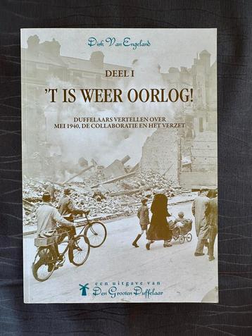 ‘T is weer oorlog deel 1 Wereldoorlog 2 Duffel beschikbaar voor biedingen