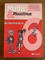 Maths et Moustiques 6 cahier d’exercices de 6ème année, Wiskunde A, Nieuw, Ophalen of Verzenden, De boeck