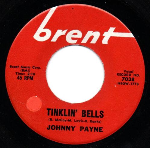 Johnny Payne ‎– Tinklin' Bells " Popcorn Oldie ", CD & DVD, Vinyles Singles, Comme neuf, Single, R&B et Soul, 7 pouces, Enlèvement ou Envoi