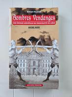 Sombres Vendages : Une Énigme Médiévale en principauté de Li, Enlèvement ou Envoi, Utilisé, Michel Hody