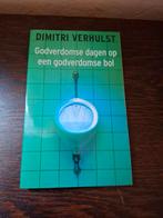 Godverdomse dagen op een godverdomse bol- Dimitri Verhulst, Ophalen of Verzenden, Zo goed als nieuw