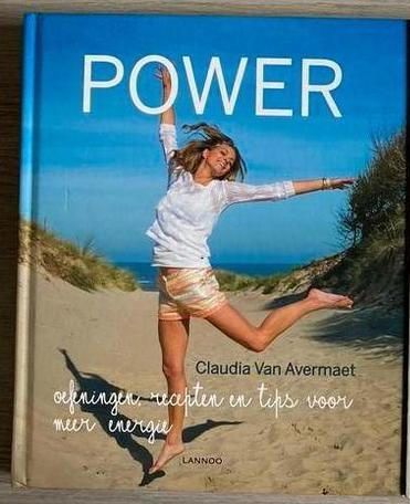 Power Claudia Van Avermaet, Boeken, Gezondheid, Dieet en Voeding, Zo goed als nieuw, Ophalen of Verzenden