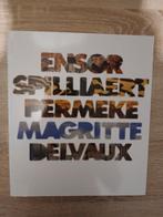 Ensor, Spilliaert, Permeke, Magritte, Delvaux, Peinture et dessin, Utilisé, Museum d'Ostende, Envoi